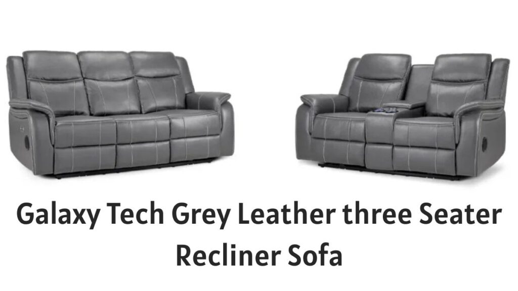 Galaxy Tech Grey Leather three Seater Recliner Sofa